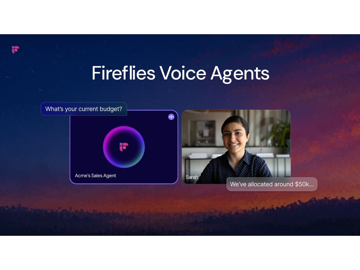Fireflies launches Voice Agents, now running 40,000+ conversations across 2100+ organizations in 97 countries