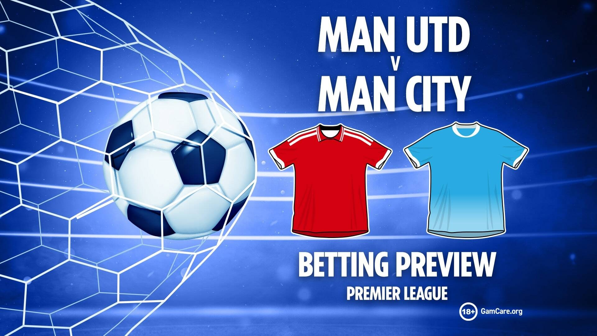Man Utd vs Man City preview: Betting tips, odds and free bets (Premier League predictions)