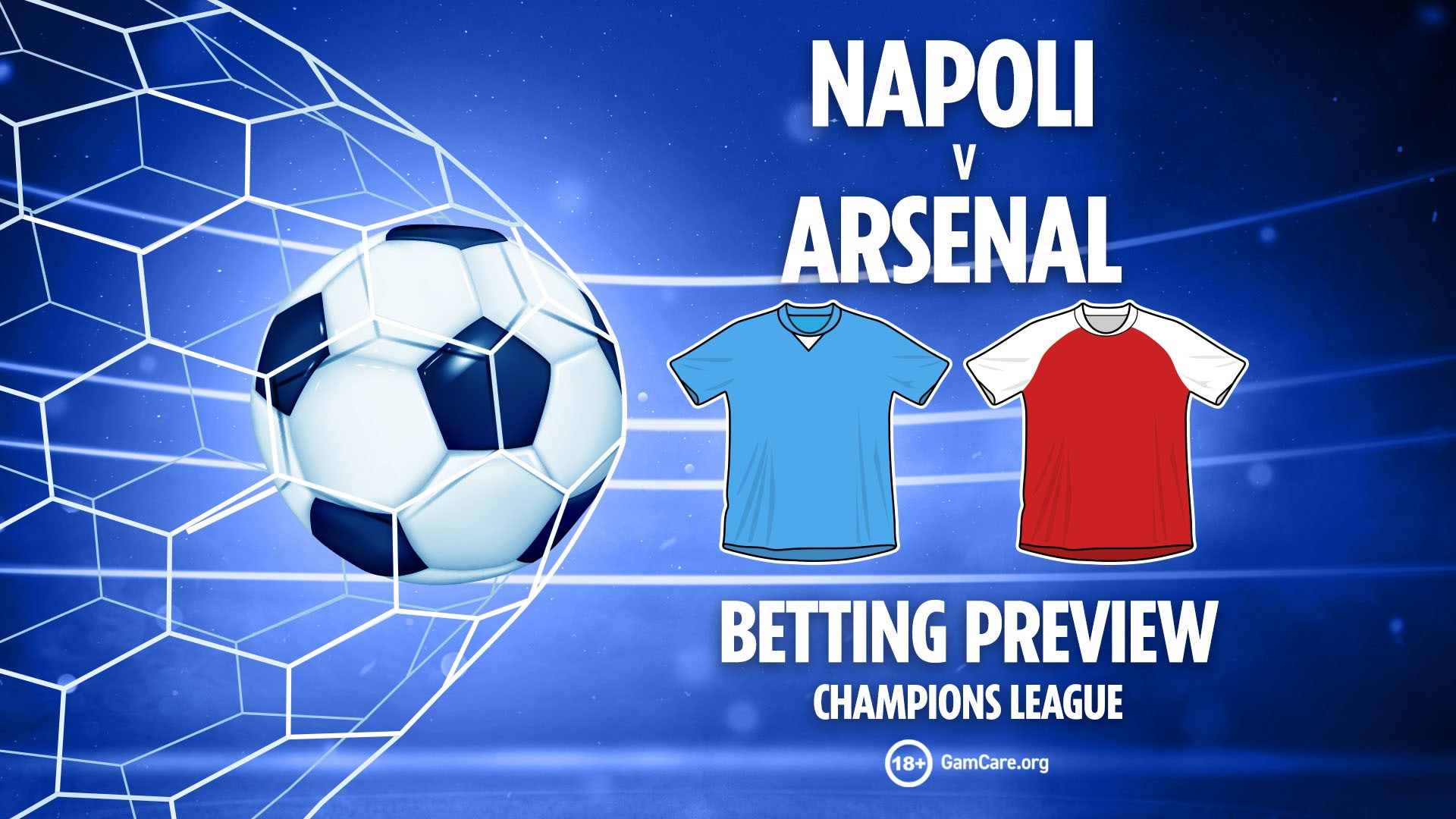 Napoli vs Arsenal preview: Betting tips, odds and free bets (Champions League predictions)