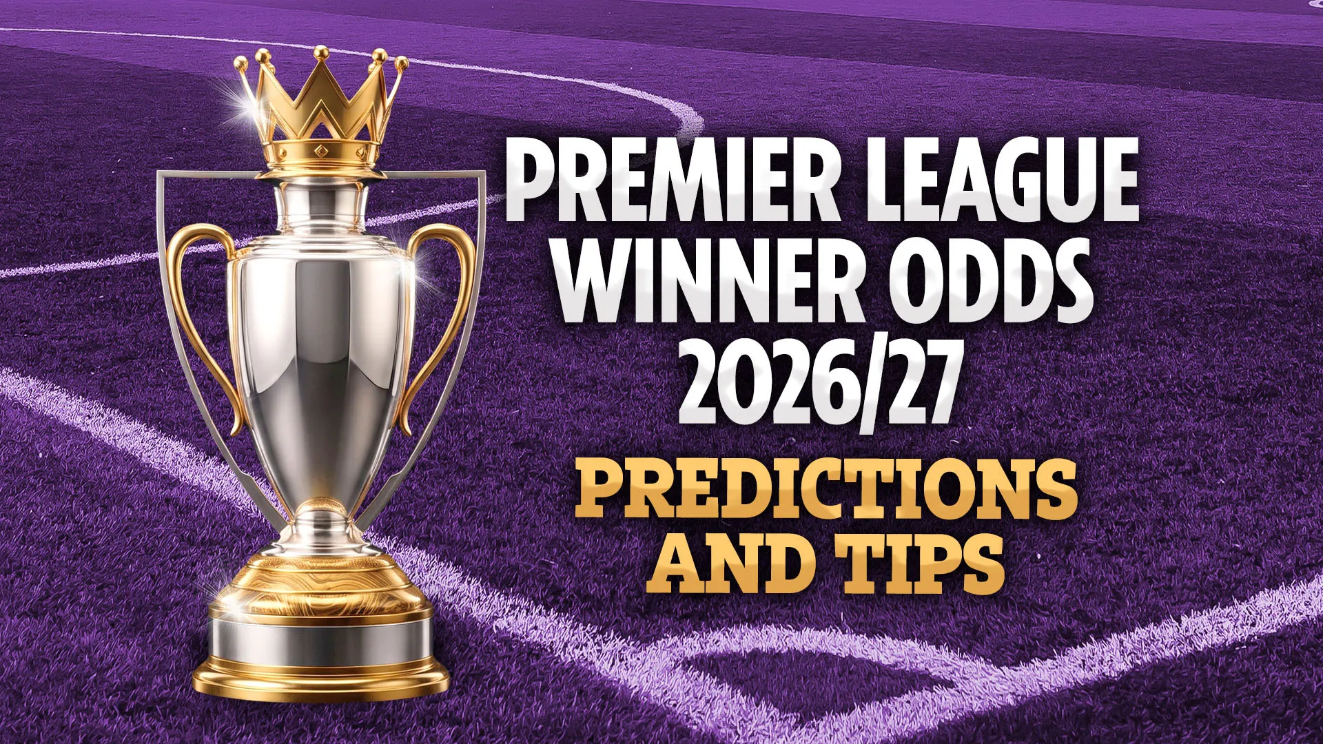 Premier League winner odds 2026/27: Predictions and tips as Arsenal aim to go back-to-back