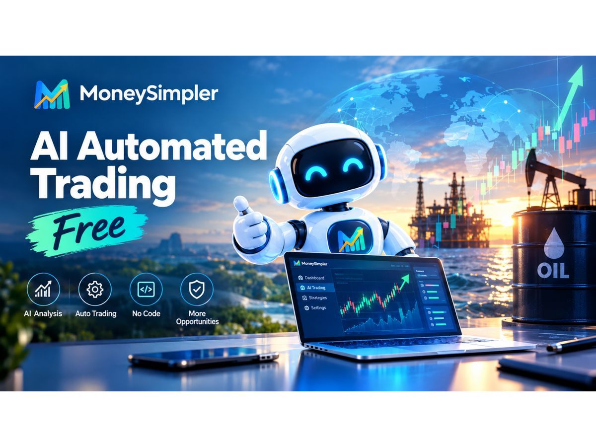 Rising Oil Prices and Inflation Risks Put Markets on Edge as MoneySimpler Expands Free AI Automated Trading