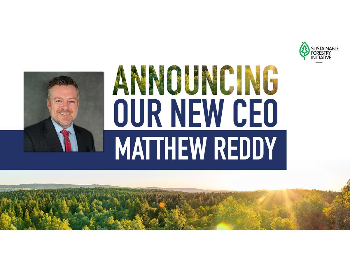 Sustainable Forestry Initiative Announces Matthew Reddy as New Chief Executive Officer