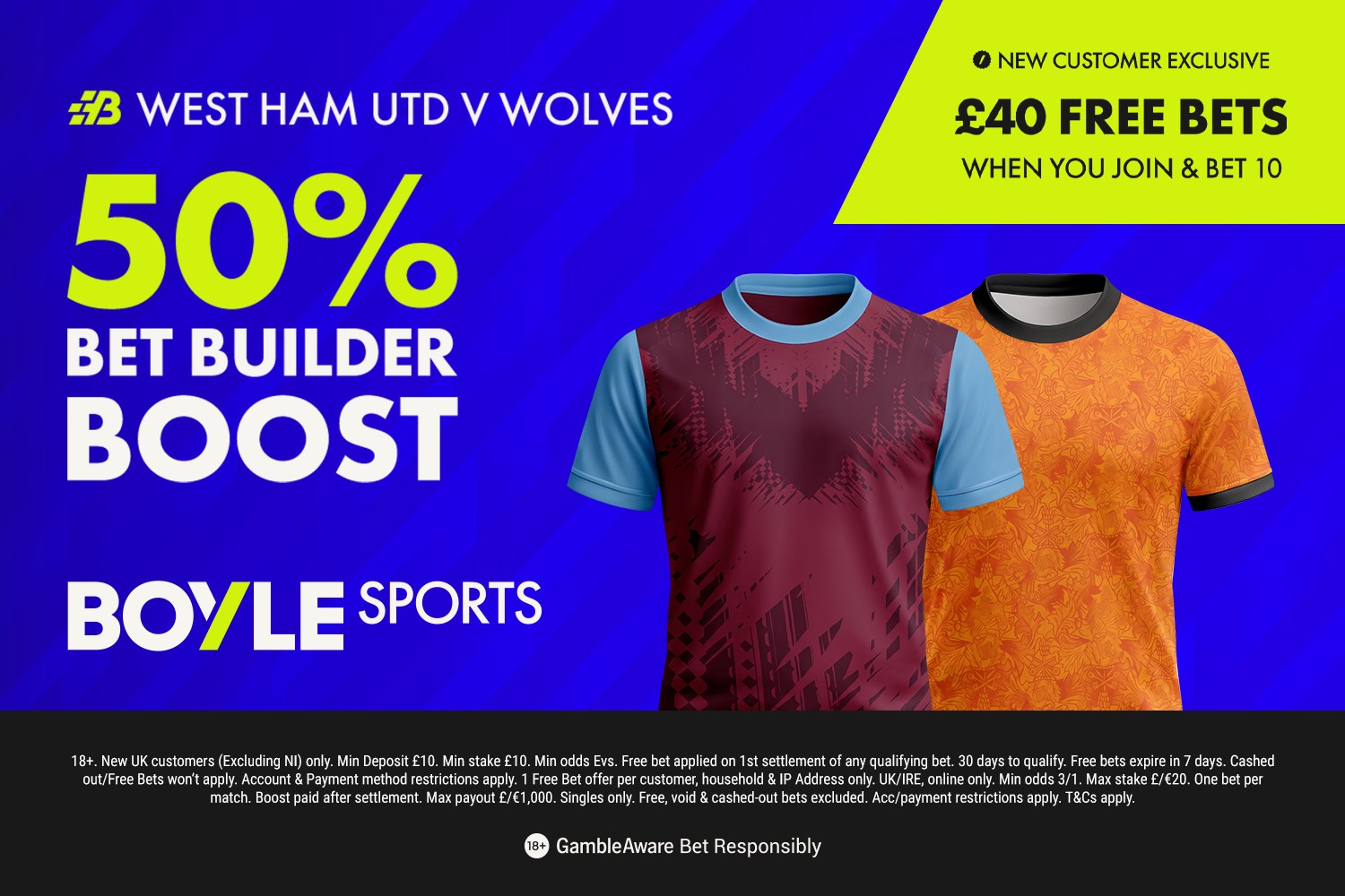 West Ham vs Wolves: Get £40 free bets with BOYLE Sports, plus 50% bet builder boost