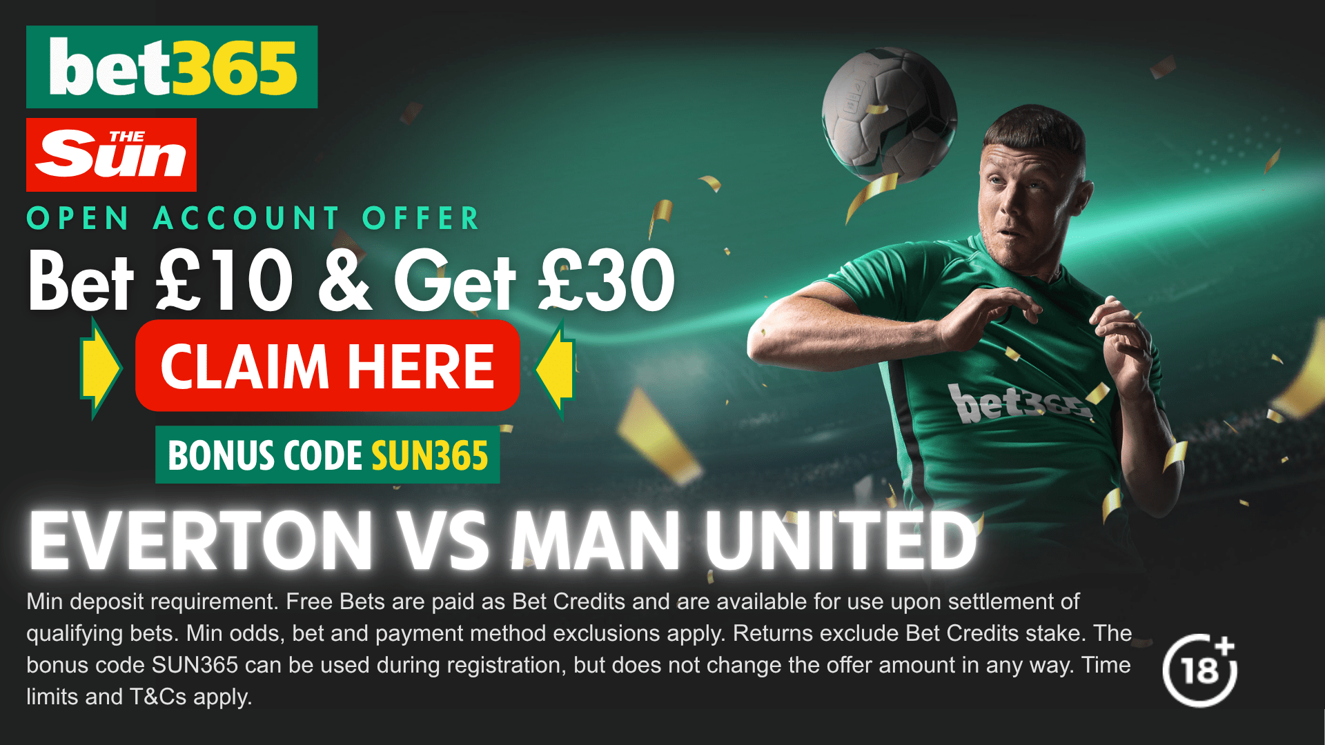 bet365 bonus code: Claim £30 in free bets for Everton vs Manchester United with SUN365