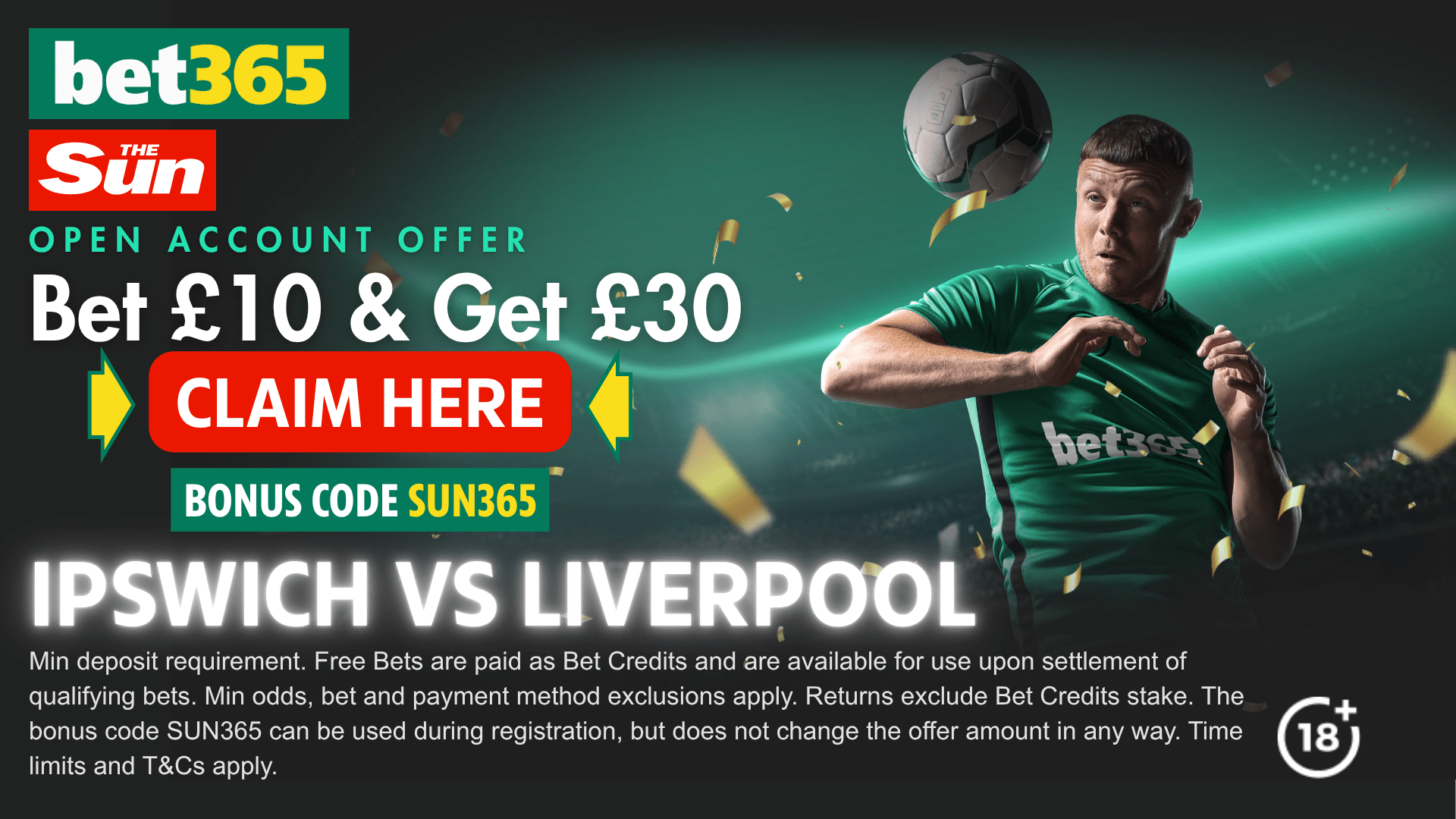 bet365 bonus code: Claim £30 in free bets for Ipswich Town vs Liverpool with SUN365
